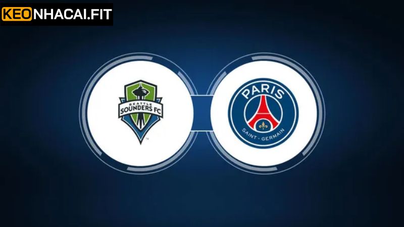 Seattle Sounders Vs PSG Soi Kèo Lúc 2h00, Ngày 24/6 3 Soi kèo châu Âu tại Seattle Sounders vs PSG