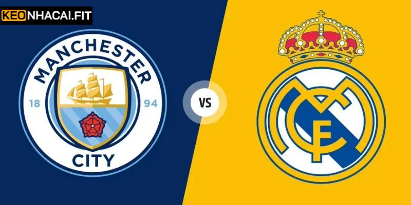Nhận Định Manchester City Vs Real Madrid 3h00 Ngày 18/03 4 Nhận Định Manchester City Vs Real Madrid 3h00 Ngày 18/03