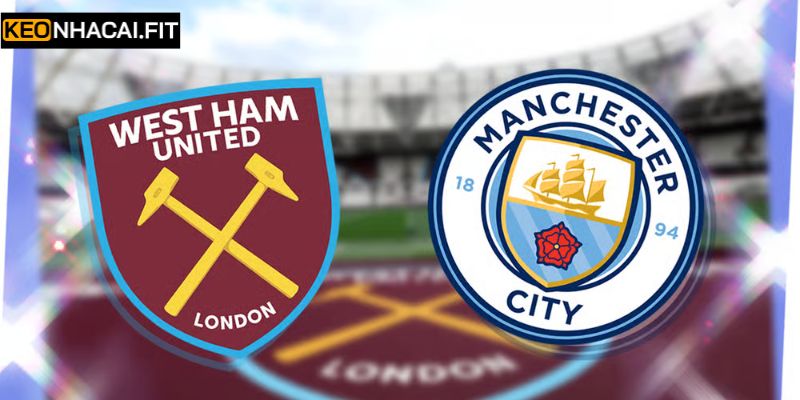 Nhận Định West Ham United Vs Manchester City 3h00 Ngày 15/03 8 Nhận Định West Ham United Vs Manchester City 3h00 Ngày 15/03